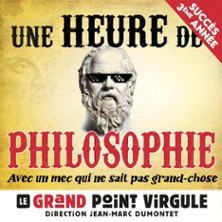 1 Heure de Philosophie (Avec un Mec qui Sait pas Grand Chose) - Grand Point Virg photo