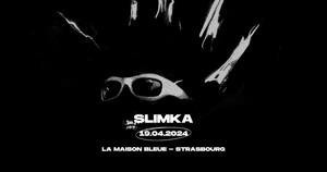 19.04.2024 I SLIMKA - LA MAISON BLEUE, STRASBOURG photo