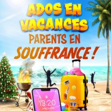 Ados en Vacances, Parents en Souffrance - Le Paris, Avignon photo