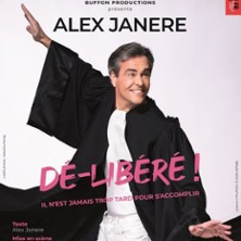 Alex Janere - Dé-Libéré ! - La Scène Parisienne, Paris photo