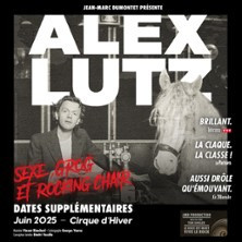 Alex Lutz - Sexe, Grog et Rocking Chair - Cirque d'Hiver, Paris photo