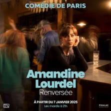 Amandine Lourdel - Renversée - Comédie de Paris, Paris photo