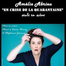 Amélie Abrieu - En Crise de la Quarantaine photo