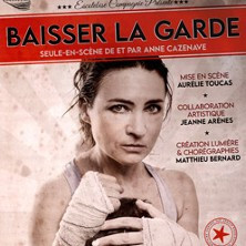 Anne Cazenave - Baisser la Garde photo