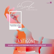 Antigone, La Scala Provence photo