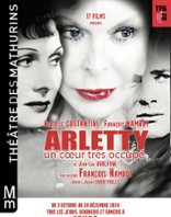 Arletty : Un Coeur Trop Occupé - Théâtre des Mathiruns, Paris photo