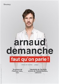 Arnaud Demanche dans Faut qu'on parle ! photo