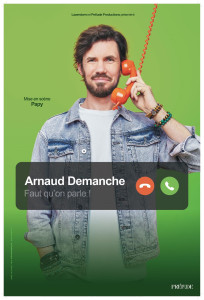 Arnaud DEMANCHE | Faut qu'on parle ! photo