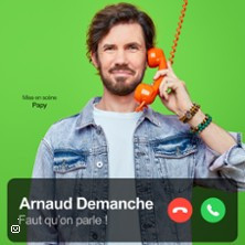 Arnaud Demanche - Faut qu'on Parle ! (Tournée) photo