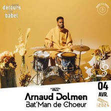 Arnaud Dolmen - Bat'Man de Choeur photo