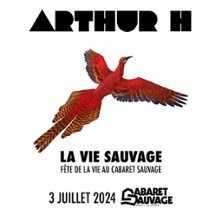 Arthur H - La Vie Sauvage photo