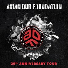 Asian Dub Foundation - 30th Anniversary Tour ! photo