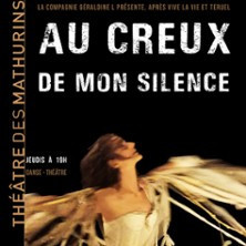 Au Creux de mon Silence avec Géraldine Lonfat - Théâtre des Mathurins, Paris photo