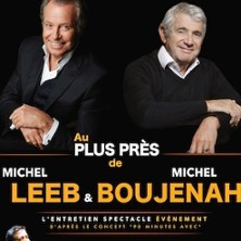 Au plus près de...Michel Boujenah - Michel Leeb photo