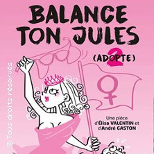 Balance Ton Jules ( Tournée ) photo