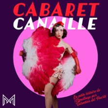 Cabaret Canaille - Théâtre Michel, Paris photo