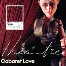 Cabaret Love - La Scala Provence, Avignon photo