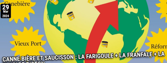 CANNE BIÈRE ET SAUCISSON : LA FARIGOULE + LA FRANFALE + LA FANFARE PISTON photo