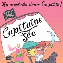 Capitaine Fée - Les Aventures d'une Fée Pirate ( Tournée ) photo