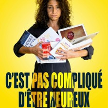 Céline Iannucci - C'est Pas Compliqué d'Etre Heureux photo