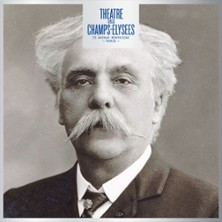 Centenaire Gabriel Fauré - Théâtre des Champs-Elysées, Paris photo