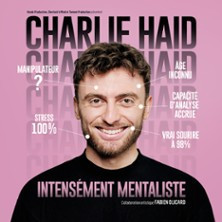 Charlie Haid - Intensément Mentaliste photo