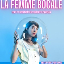 Charlotte Campana, La Femme Bocale - Théâtre Le Bout, Paris photo