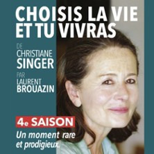 Choisis la Vie et Tu Vivras - De Christiane Singer photo