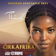 Cirkafrika - Les Etoiles du Cirque d'Ethiopie (Tournée) photo