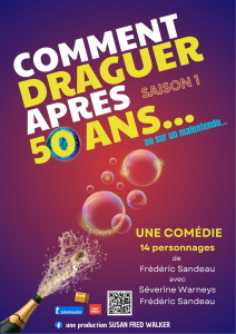 Comédie COMMENT DRAGUER APRÈS 50 ANS...ou sur un malentendu ! photo