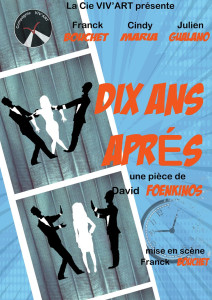 Comédie théâtre : Dix ans après photo