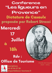 Conférence " Les Ligueurs en Provence-Dictature de Casaulx "  photo