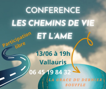 Conférence Les Chemins de Vie et l'Ame photo