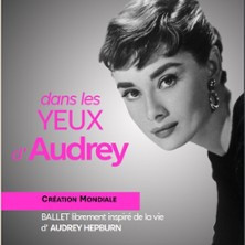 Dans Les Yeux d'Audrey - Biopic Librement Dansé, Inspiré de la vie D'Audrey Hepb photo