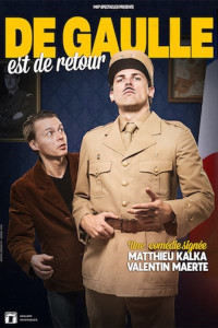 De Gaulle est de retour – Mathieu Kalka & Valentin Maerte photo