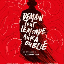 Demain Tout le Monde Aura Oublié - Théâtre du Roi René, Avignon photo