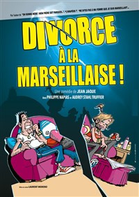 Divorce à la marseillaise photo