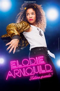 Elodie Arnould dans Future Grande ? photo