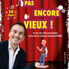 Emmanuel Garbal - Pas Encore Vieux ! photo