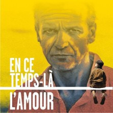 En ce Temps Là - L'Amour photo