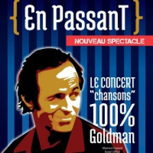 En Passant - Le Concert "Chansons" 100% Goldman photo