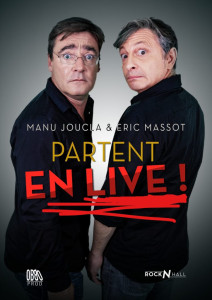 Eric Massot & Manu Joucla – “Partent en live” photo