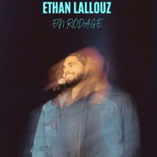 Ethan Lallouz - En Rodage photo