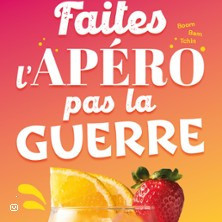 Faites l'Apéro Pas la Guerre - Comédie de Tours photo