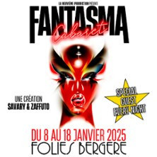 Fantasma Cabaret - Une Création Savary & Zaffuto - Folies Bergère, Paris photo