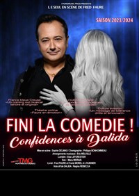Fini la comédie : confidences à Dalida photo