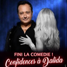 Fini la Comédie -  Confidences à Dalida photo