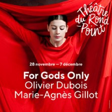 For Gods Only - Théâtre du Rond-Point, Paris photo