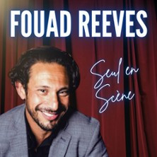 Fouad Reeves - Seul en Scène - Tournée photo