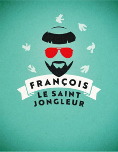 FRANÇOIS LE SAINT JONGLEUR photo